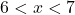 6<x<7