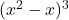 (x^2-x)^3