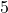 −5
